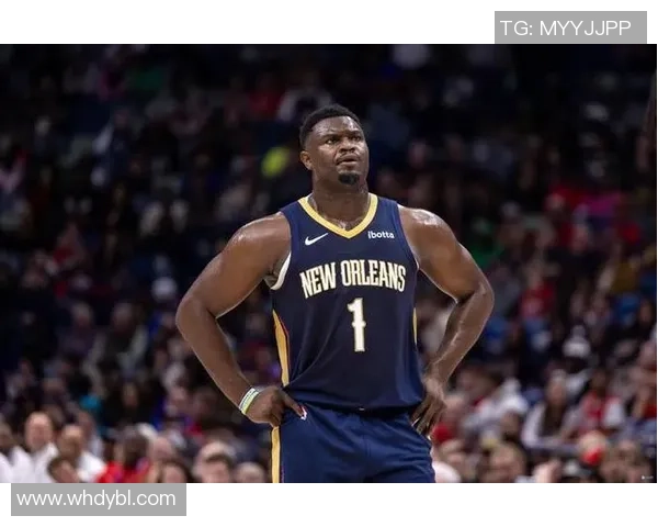 锡安再次受伤鹈鹕队宣布胖虎将接受右膝手术提前结束本赛季